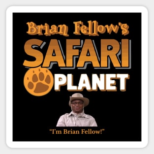 Brian Fellow's Safari Planet - SNL Sticker